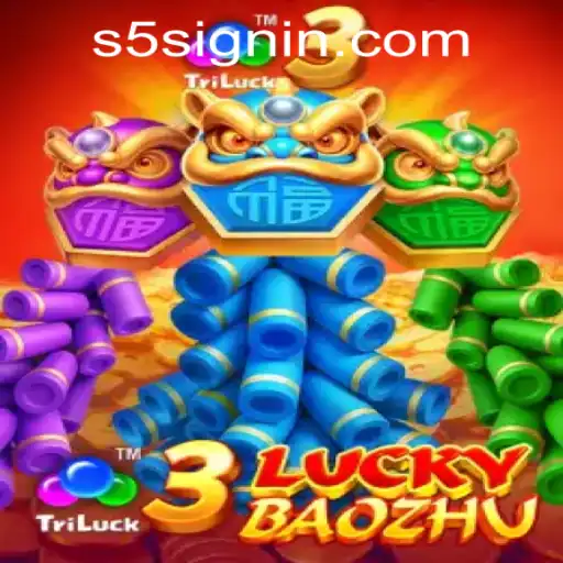 3LuckyBaozhu: A Thrilling Adventure at S5.COM CASINO
