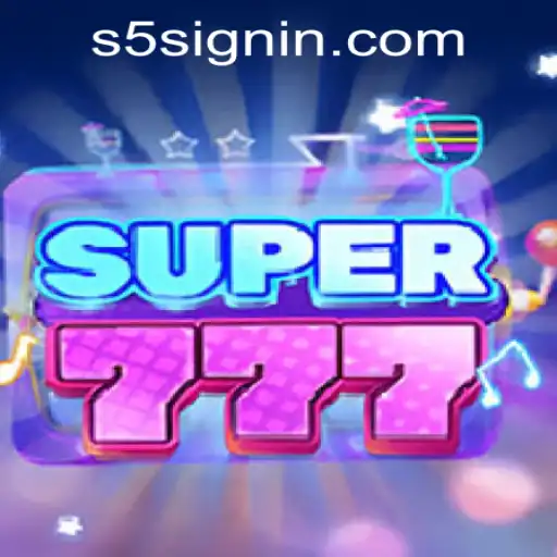 Unveiling Super777 in the World of S5.COM CASINO